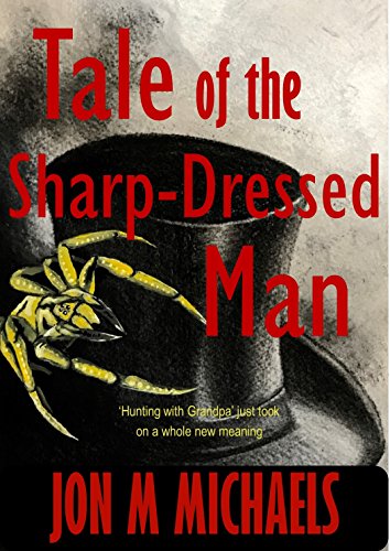 Tale of the Sharp-Dressed Man Jon M Michaels